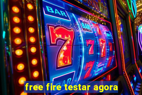 free fire testar agora